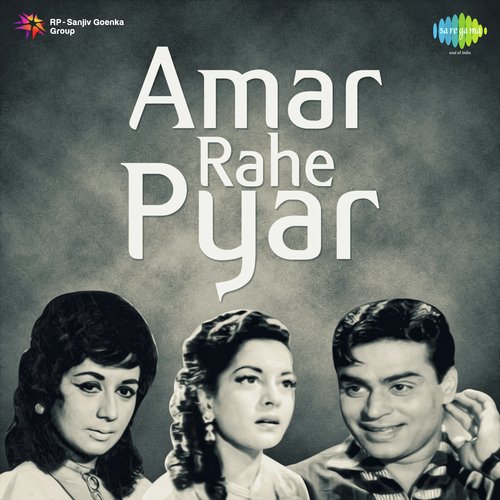Amar Rahe Pyar (1961) (Hindi)